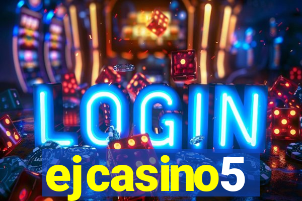 ejcasino5