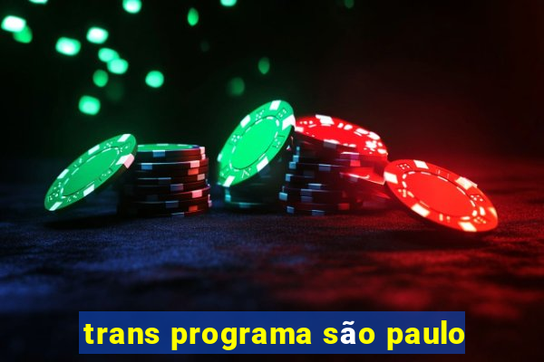 trans programa são paulo