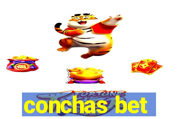 conchas bet