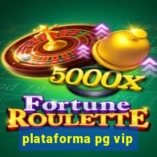 plataforma pg vip