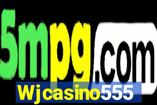 Wjcasino555