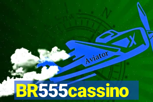 BR555cassino