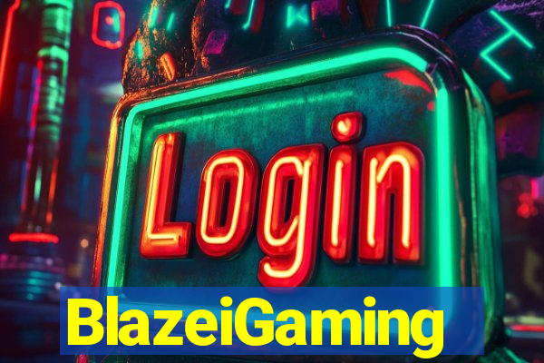 BlazeiGaming