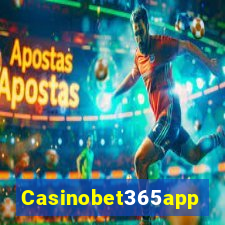 Casinobet365app