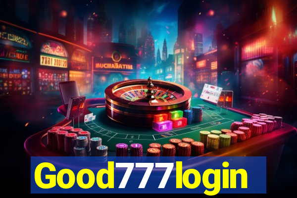 Good777login