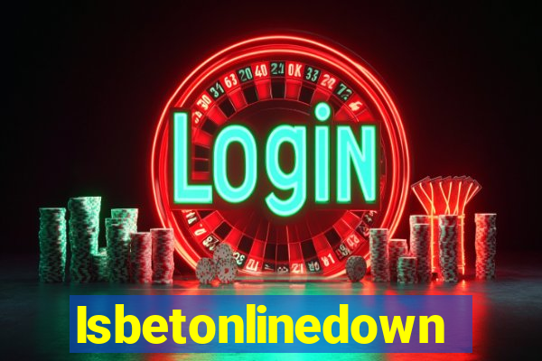 Isbetonlinedown