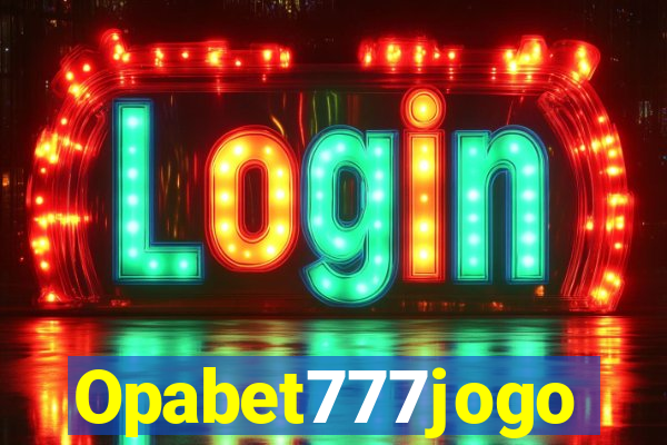 Opabet777jogo