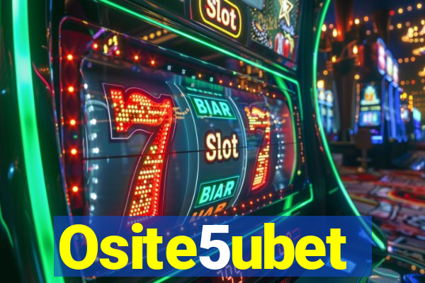 Osite5ubet