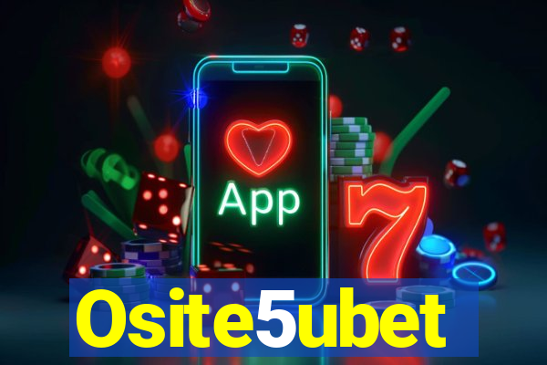 Osite5ubet