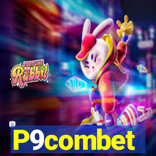 P9combet