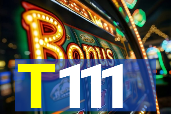 T111