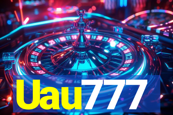 Uau777