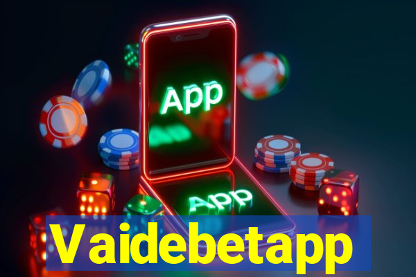 Vaidebetapp