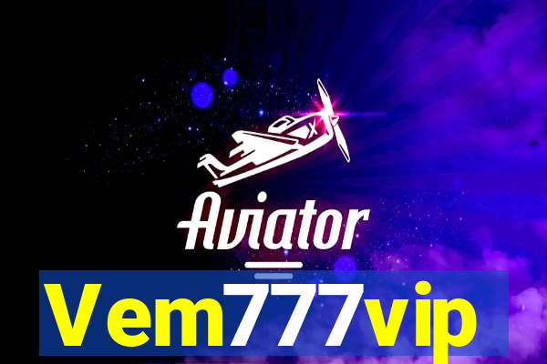 Vem777vip