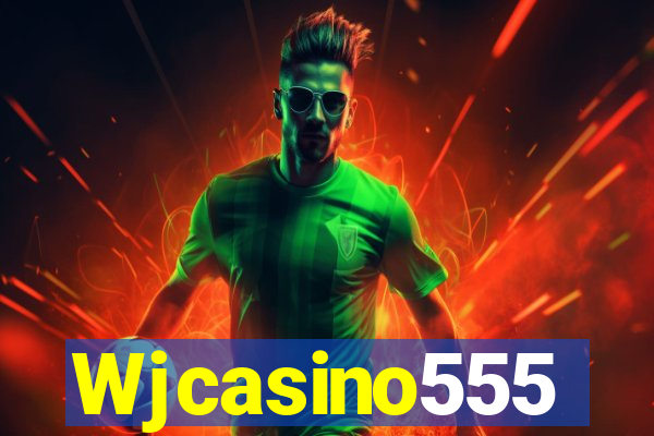 Wjcasino555