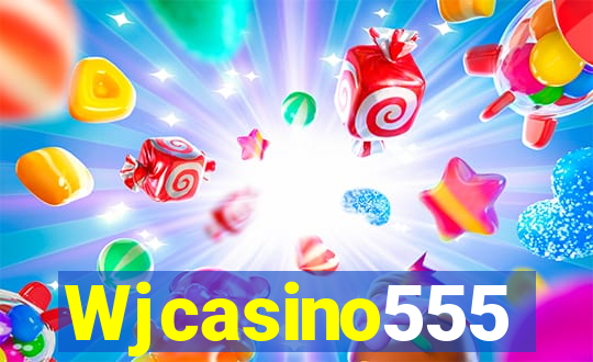 Wjcasino555