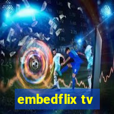 embedflix tv