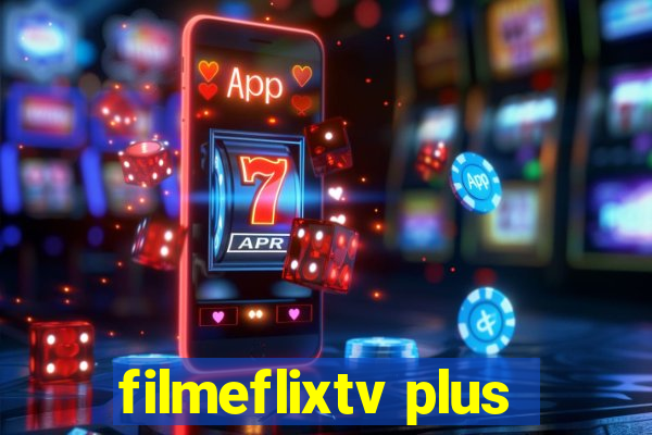 filmeflixtv plus