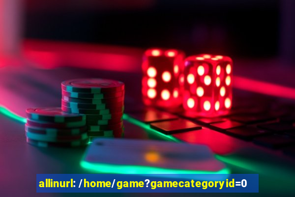 allinurl: /home/game?gamecategoryid=0