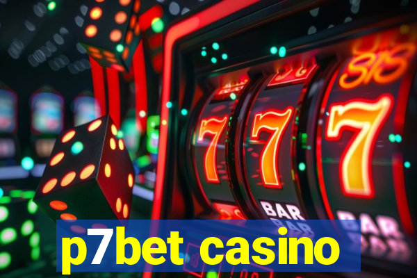 p7bet casino