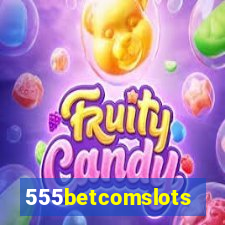 555betcomslots