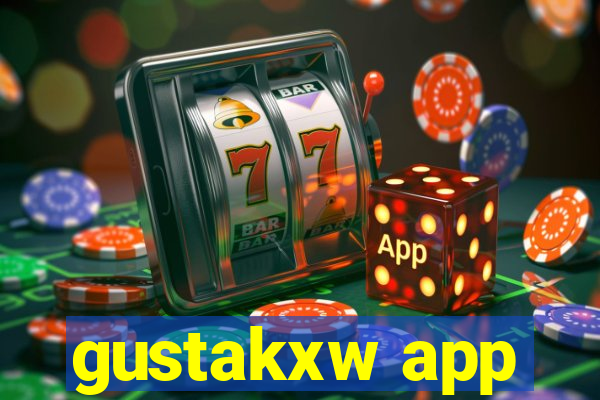 gustakxw app