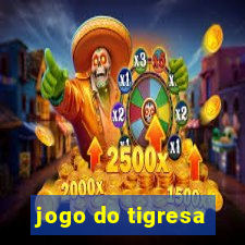 jogo do tigresa