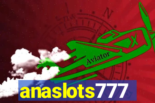 anaslots777