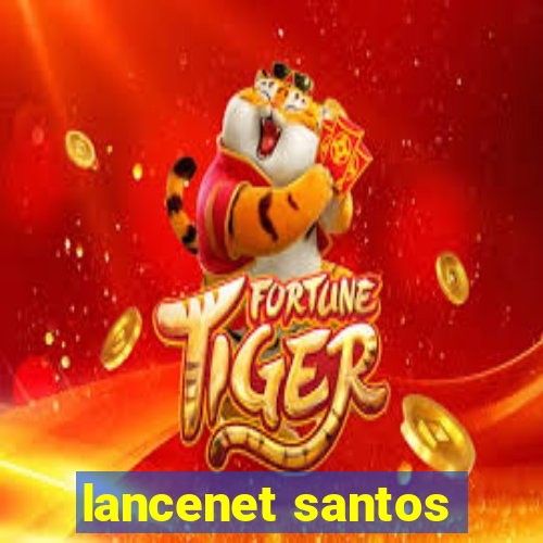 lancenet santos