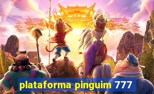 plataforma pinguim 777