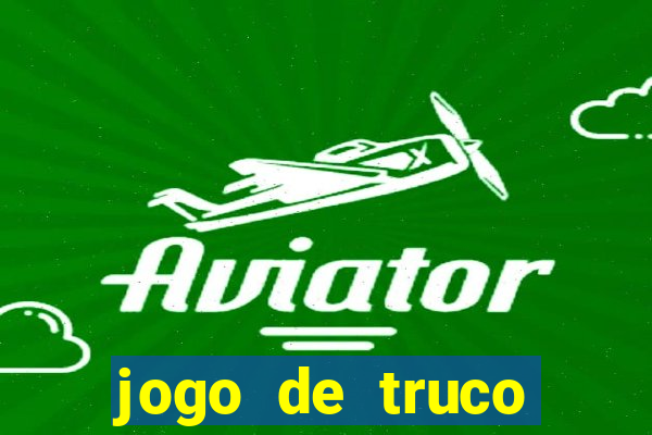 jogo de truco valendo dinheiro real