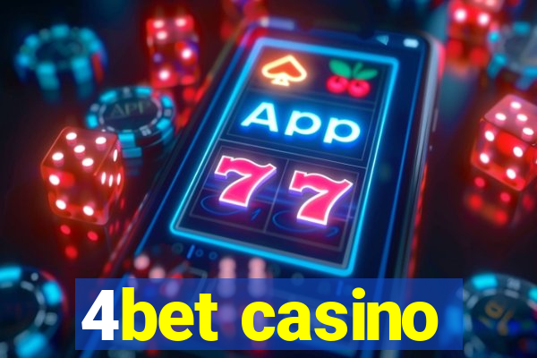 4bet casino