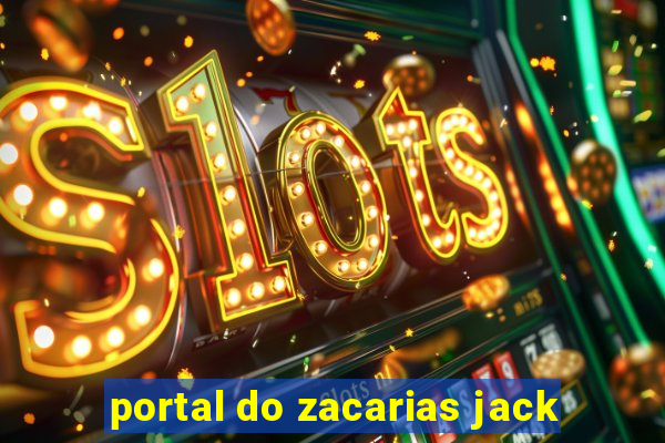 portal do zacarias jack