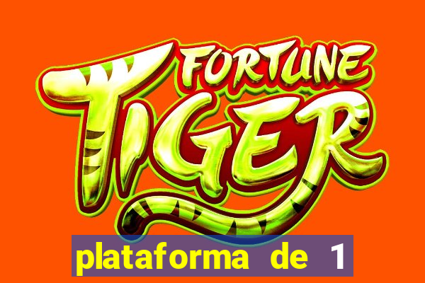 plataforma de 1 real fortune tiger