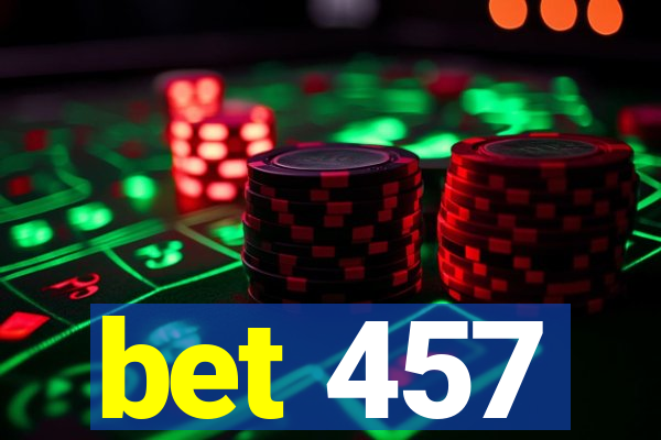 bet 457