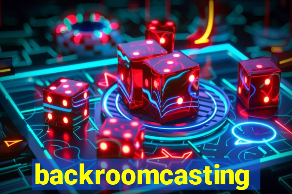 backroomcasting