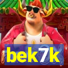 bek7k