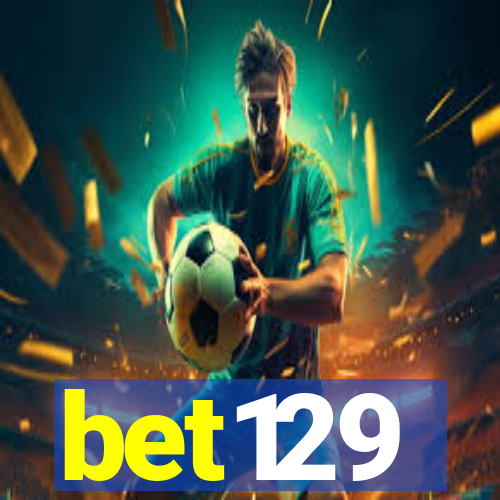 bet129