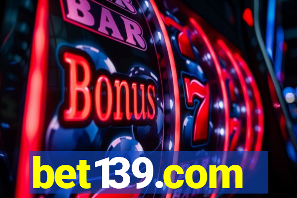 bet139.com