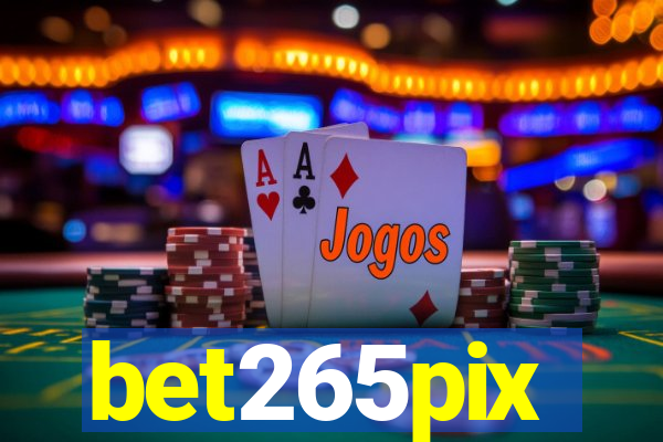 bet265pix