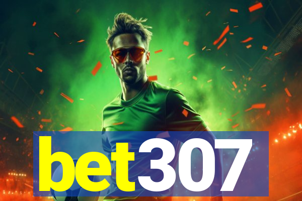 bet307