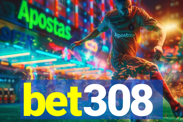 bet308