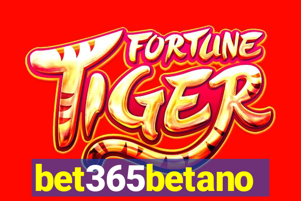 bet365betano