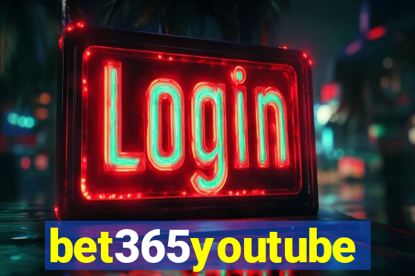 bet365youtube