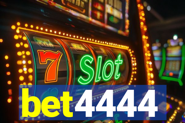 bet4444