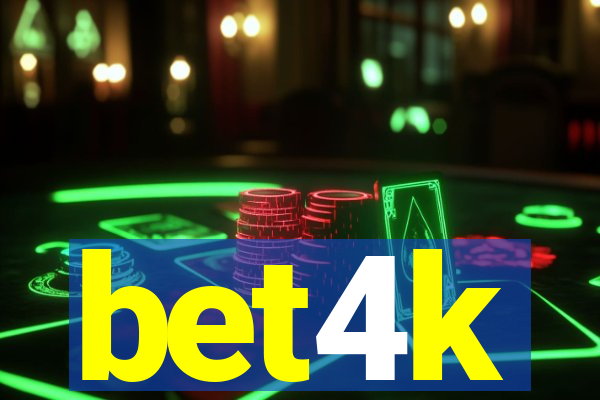 bet4k