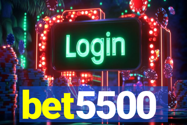 bet5500