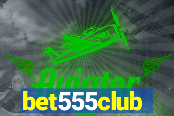 bet555club