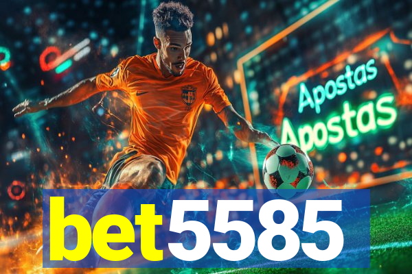 bet5585