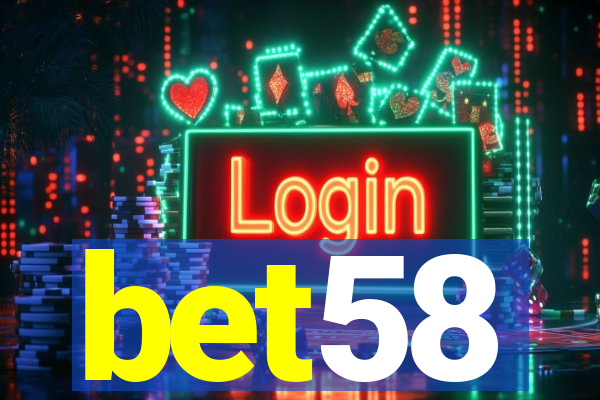 bet58